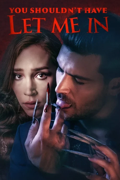 دانلود فیلم You Shouldn't Have Let Me In