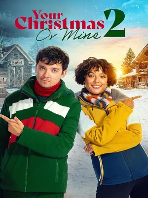 دانلود فیلم Your Christmas or Mine 2