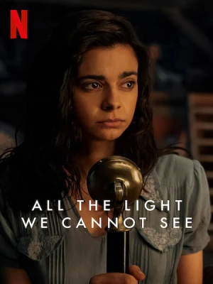 دانلود سریال All the Light We Cannot See