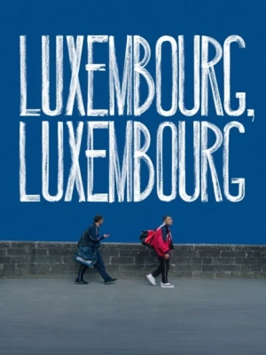 دانلود فیلم Luxembourg, Luxembourg