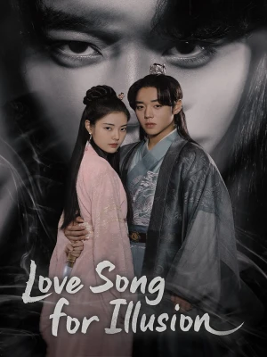 دانلود سریال Love Song for Illusion