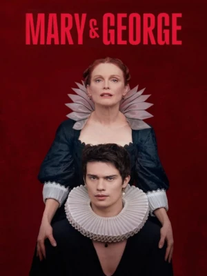 دانلود سریال Mary & George