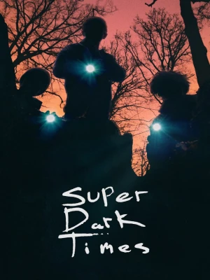 دانلود فیلم Super Dark Times