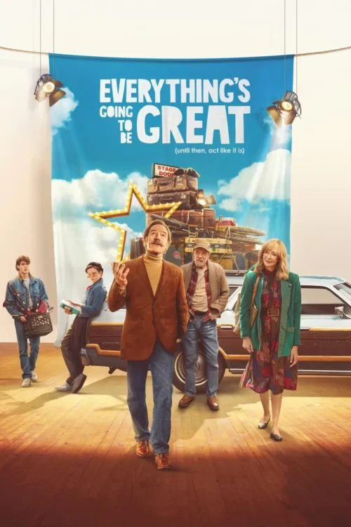 دانلود فیلم Everything's Going to Be Great