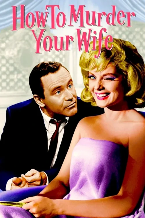 دانلود فیلم How to Murder Your Wife