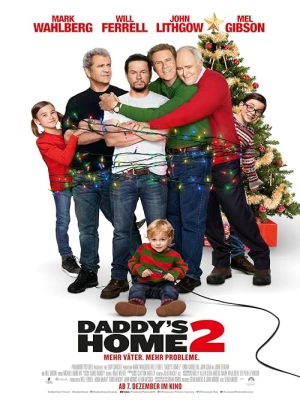 دانلود فیلم Daddy's Home 2