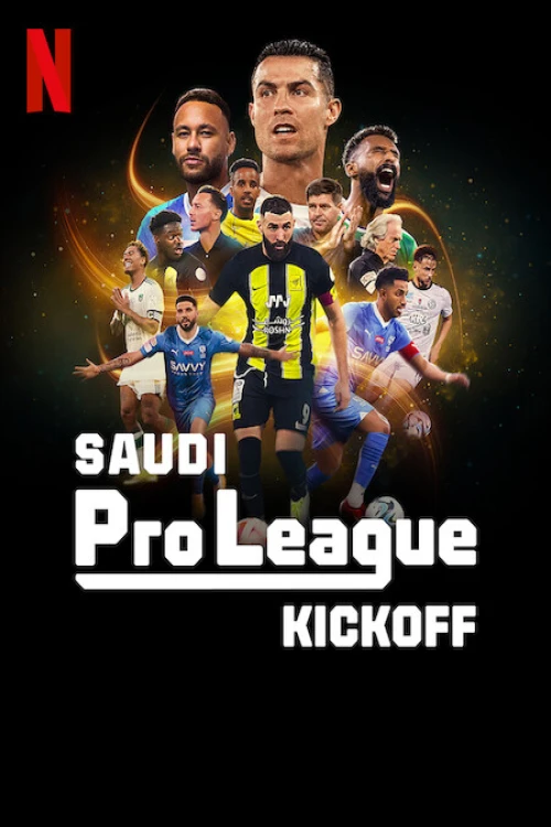 دانلود سریال Saudi Pro League: Kickoff