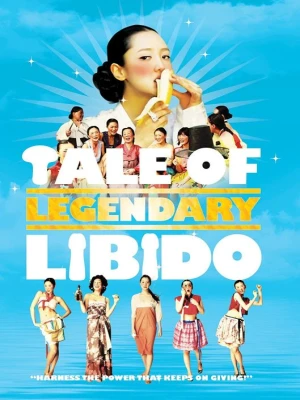 دانلود فیلم A Tale of Legendary Libido