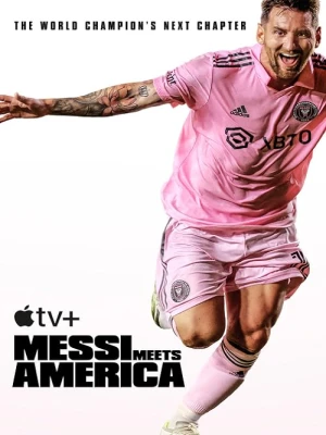 دانلود سریال Messi Meets America