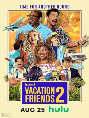 دانلود فیلم Vacation Friends 2