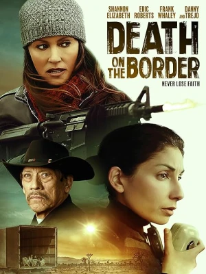 دانلود فیلم Death on the Border