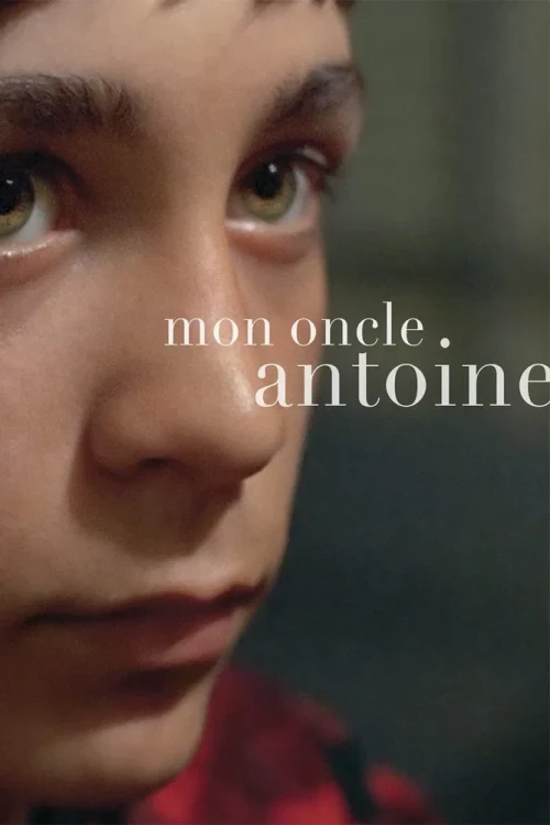 دانلود فیلم My Uncle Antoine