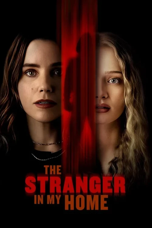 دانلود فیلم The Stranger in My Home
