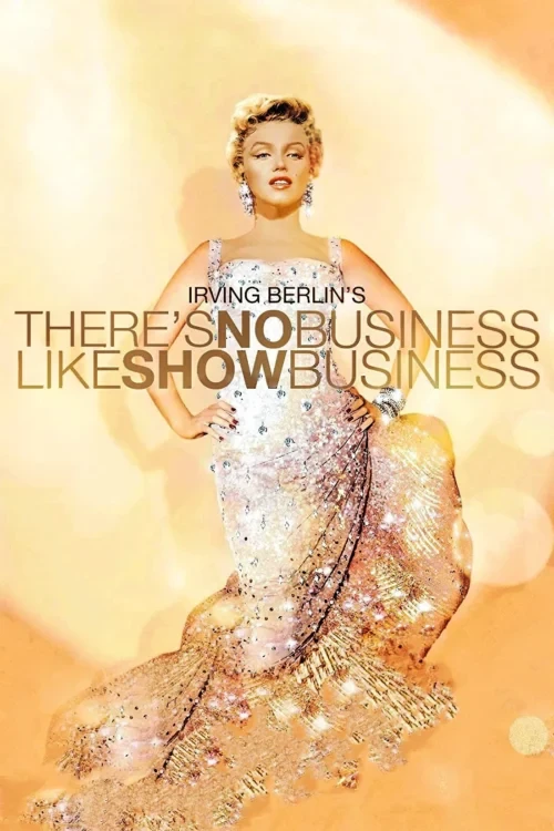 دانلود فیلم There's No Business Like Show Business
