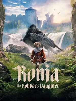 دانلود سریال Ronja the Robber's Daughter