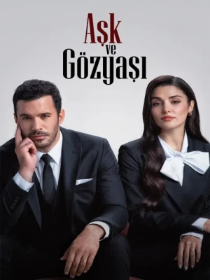 دانلود سریال Ask ve Gözyasi