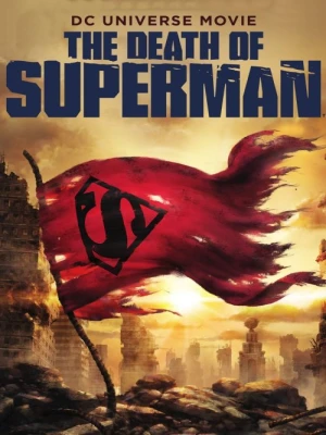 دانلود انیمیشن The Death of Superman