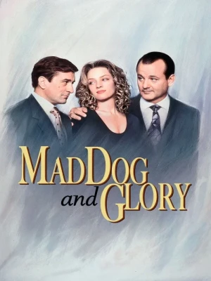 دانلود فیلم Mad Dog and Glory