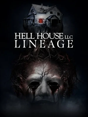 دانلود فیلم Hell House LLC: Lineage