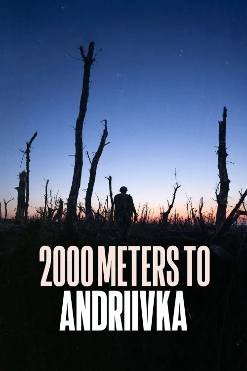 دانلود فیلم 2000 Meters to Andriivka