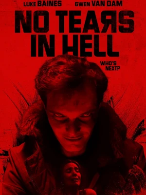 دانلود فیلم No Tears in Hell