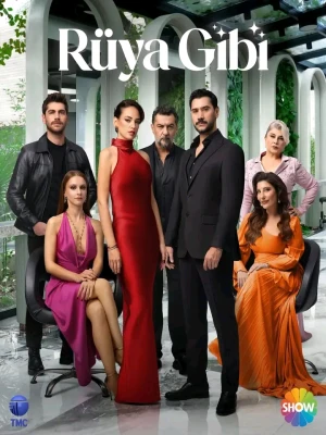 دانلود سریال Rüya Gibi