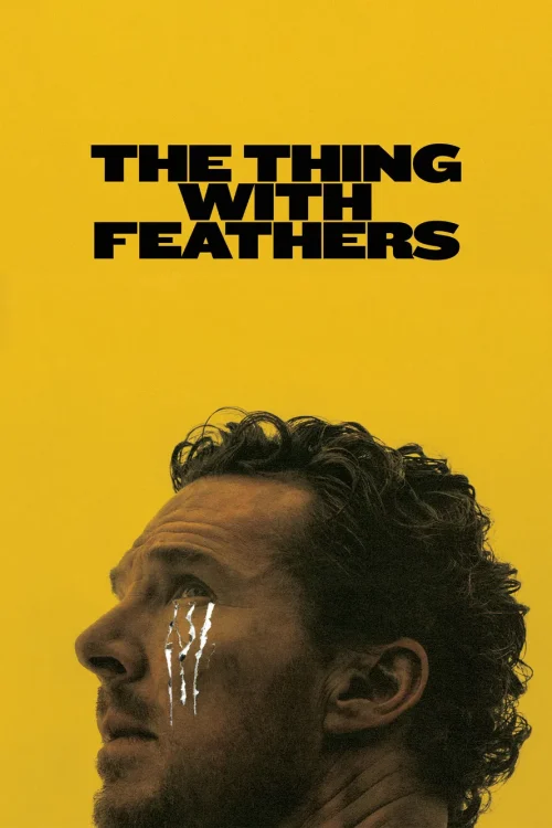 دانلود فیلم The Thing with Feathers