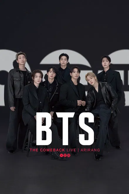 دانلود فیلم BTS the Comeback Live: Arirang