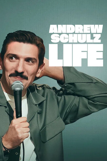 دانلود فیلم Andrew Schulz: Life