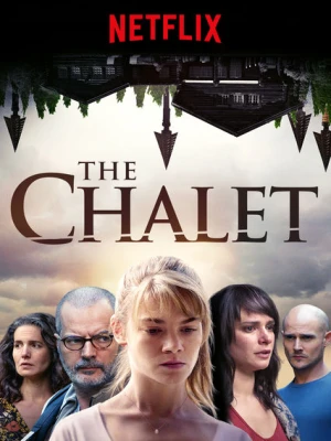 دانلود سریال The Chalet