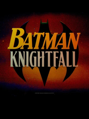 دانلود انیمیشن Batman: Knightfall - Part 1: Knightfall