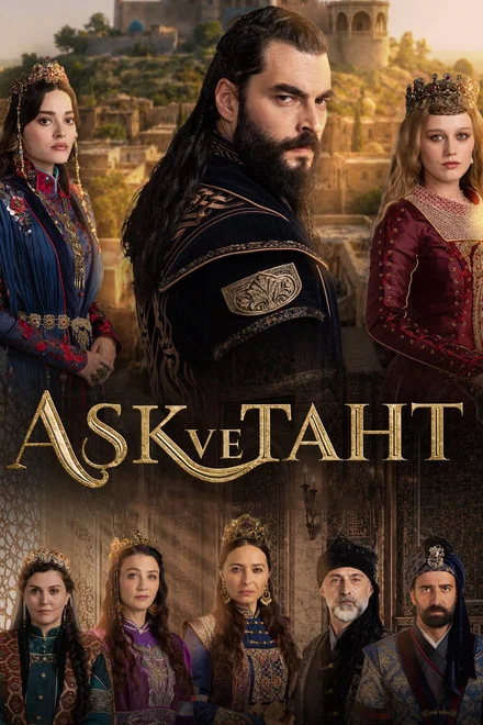دانلود سریال Ask ve Taht