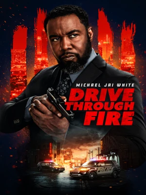 دانلود فیلم Drive Through Fire