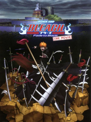 دانلود انیمه Bleach: Fade to Black, I Call Your Name