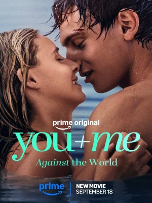 دانلود فیلم You+Me - Against the World