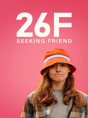 دانلود فیلم 26F Seeking Friend