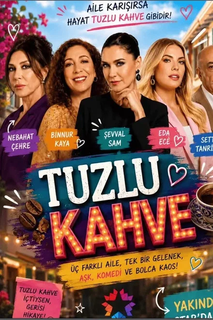 دانلود سریال Tuzlu Kahve