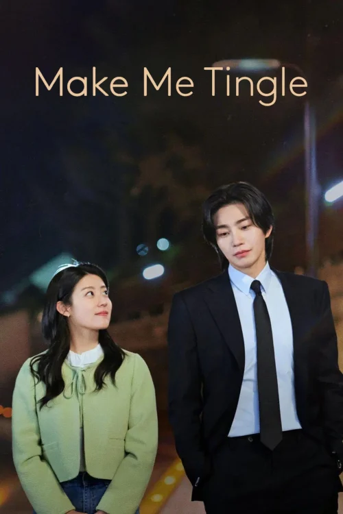 دانلود سریال Make Me Tingle