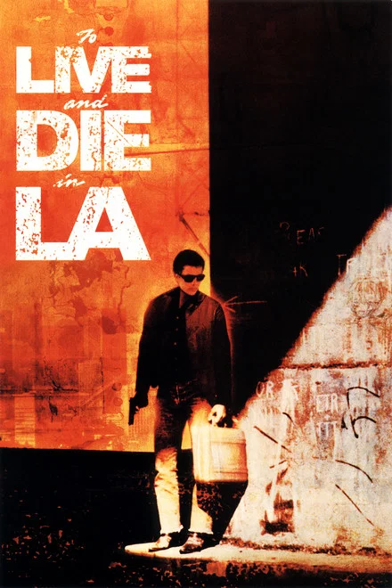 دانلود فیلم To Live and Die in L.A.