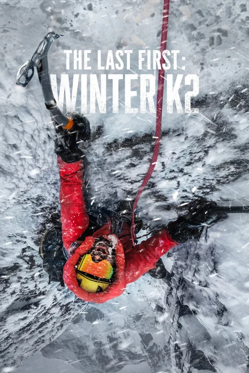 دانلود فیلم The Last First: Winter K2